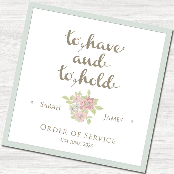 To Have and To Hold Order of Service