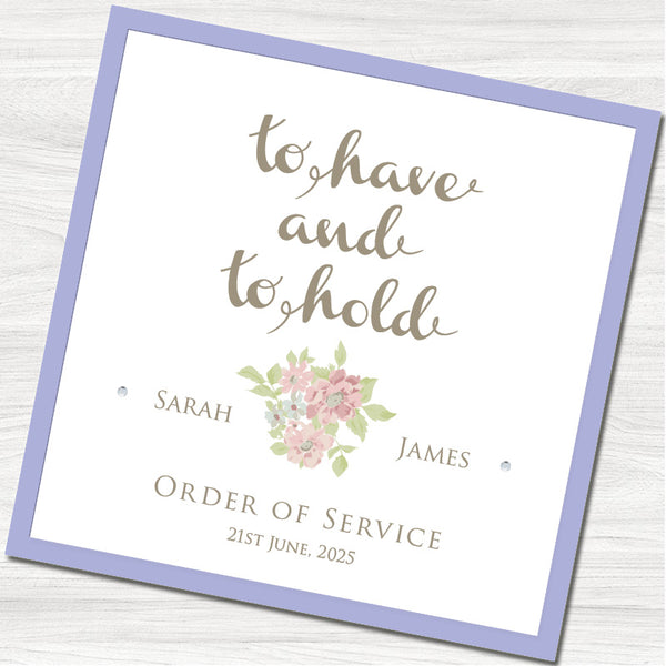 To Have and To Hold Order of Service
