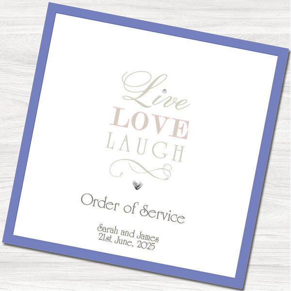 Live, Laugh, Love Order of Service