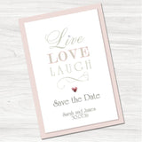 Live, Laugh, Love Save the Date Card.