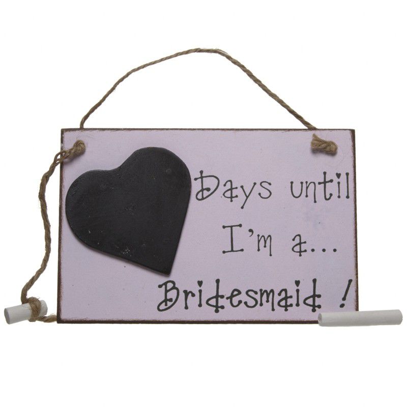 Days Until I'm a Bridesmaid Chalkboard.