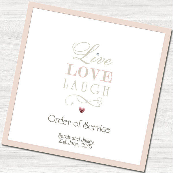 Live, Laugh, Love Order of Service