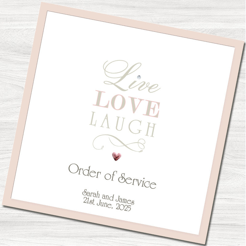 Live, Laugh, Love Order of Service