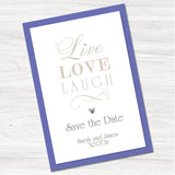 Live, Laugh, Love Save the Date Card.